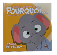 Pourquoi - Adam l'éléphant