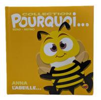 Pourquoi - Anna l'abeille